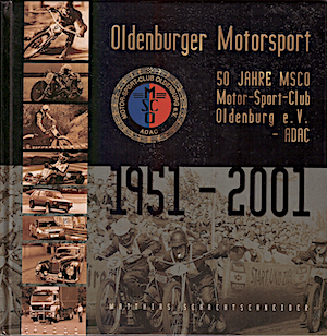 Bildband 1951-2001: 50 Jahre Motor-Sport-Club Oldenburg e.V. im ADAC